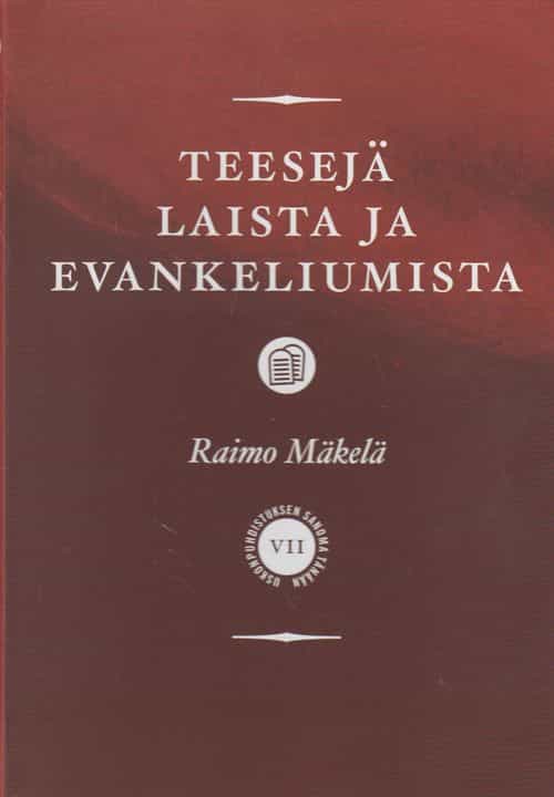 Teesejä laista ja evankeliumista