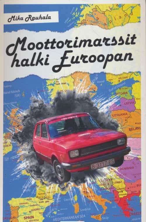 Moottorimarssit halki Euroopan