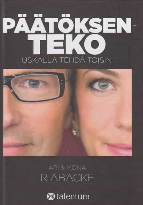 Päätöksenteko Uskalla tehdä toisin