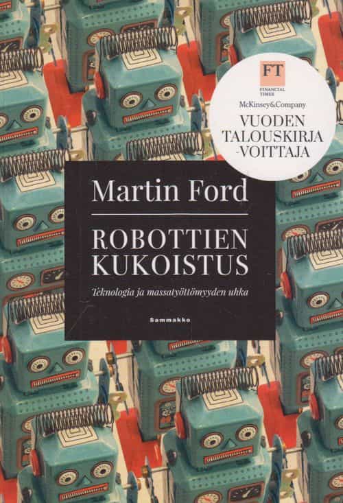 Robottien kukoistus - Teknologia ja massatyöttömyyden uhka