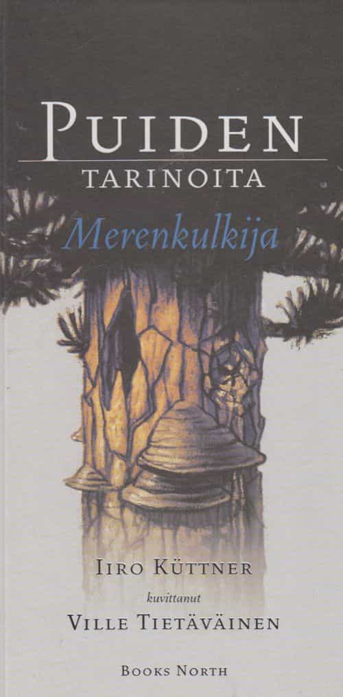 Puiden tarinoita - Merenkulkija