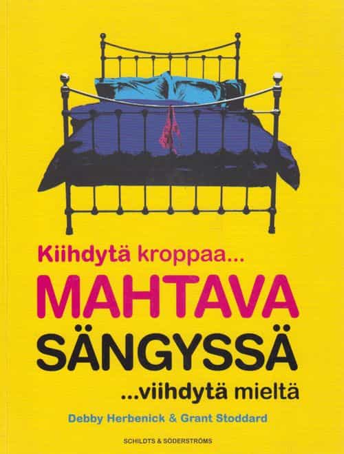 Mahtava sängyssä - Kiihdytä kroppaa...viihdytä mieltä