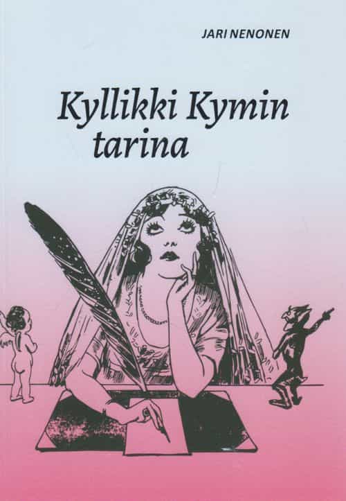 Kyllikki Kymin tarina