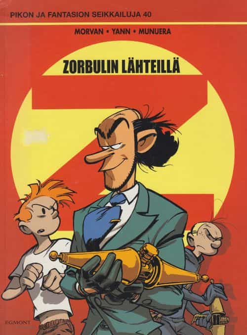 Zorbulin lähteillä - Pikon ja Fantasion seikkailuja 40