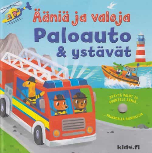 Paloauto & ystävät - Ääniä ja valoja