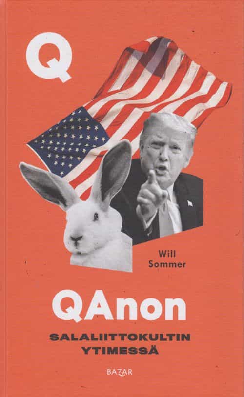 QAnon Salaliittokultin ytimessä
