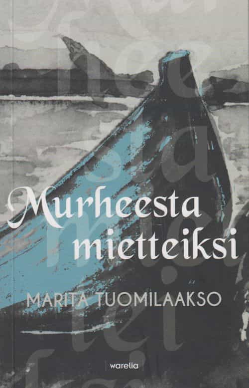Murheesta mietteiksi