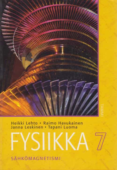 Fysiikka 7 Sähkömagnetismi