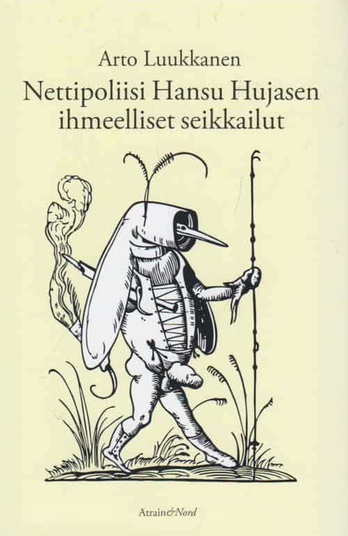 Nettipoliisi Hansu Hujasen ihmeelliset seikkailut