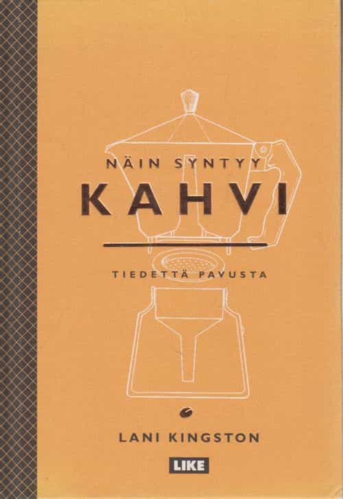 Näin syntyy kahvi - Tiedettä pavusta