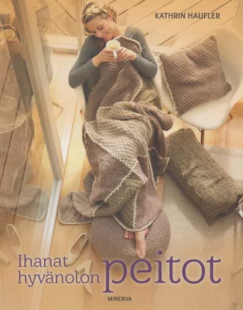 Ihanat hyvänolon peitot