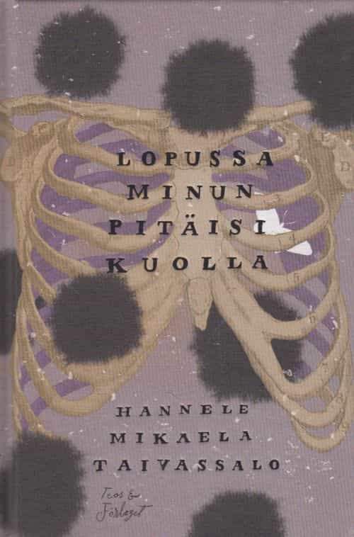 Lopussa minun pitäisi kuolla