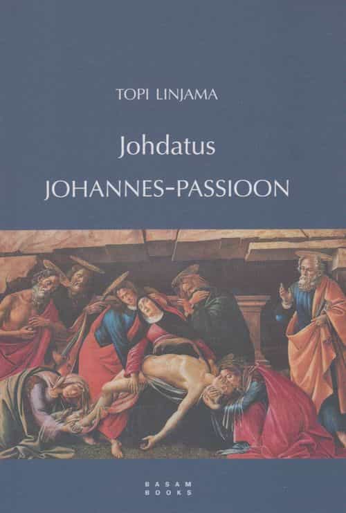 Johdatus Johannes-passioon
