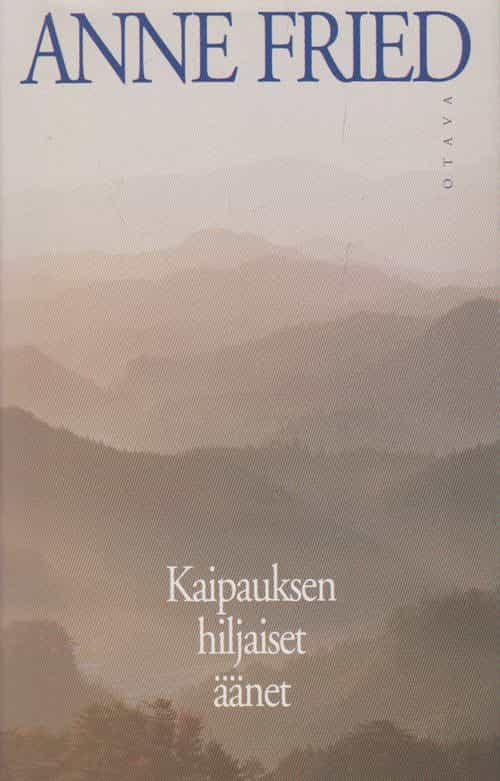 Kaipauksen hiljaiset äänet