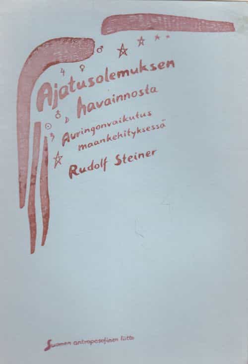 Ajatusolemuksen havainnosta - Auringonvaikutus maankehityksessä