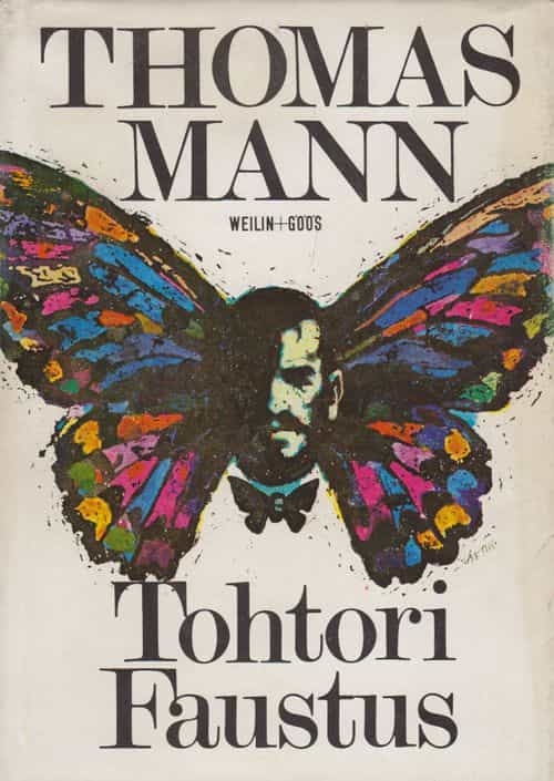 Tohtori Faustus - Saksalaisen säveltäjän Adrian Leverkuhnin elämä erään hänen ystävänsä kertomana