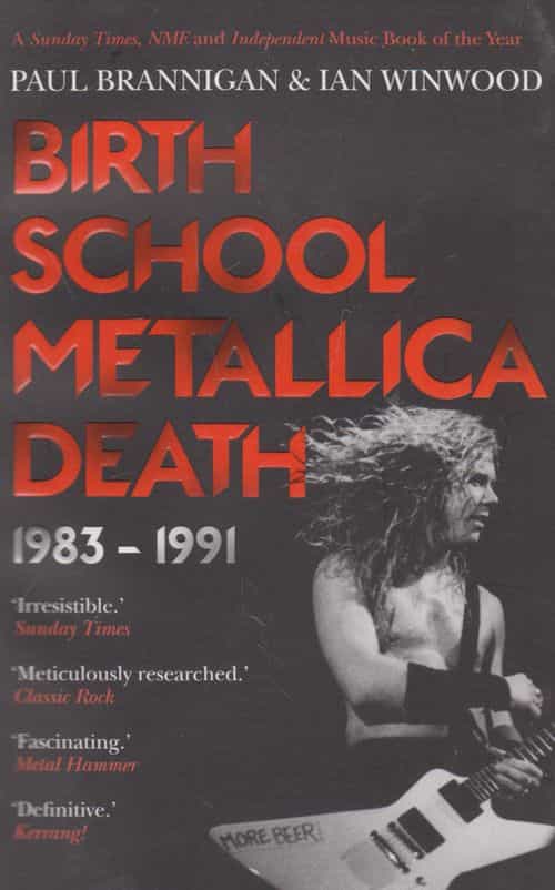 Birth School Metallica Death 1983-1991