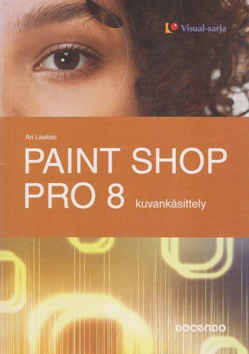 Paint Shop Pro 8 Kuvankäsittely