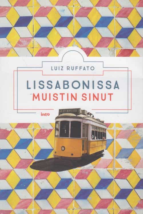 Lissabonissa muistin sinut