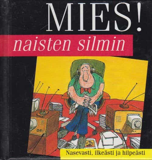 Mies! Naisten silmin