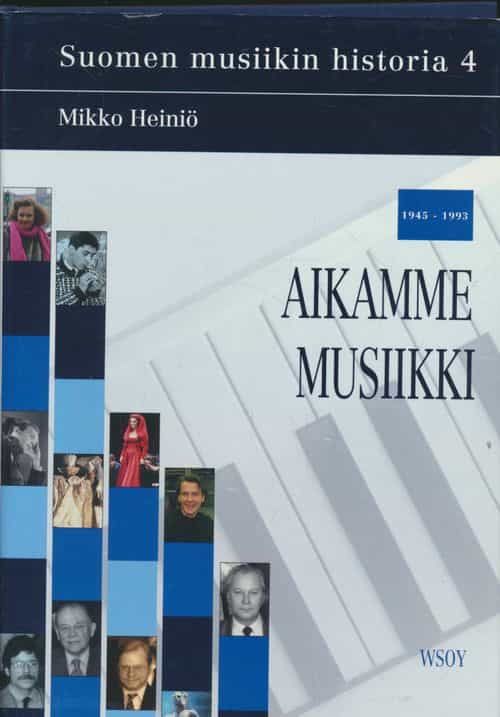 Aikamme musiikki - Suomen musiikin historia 4