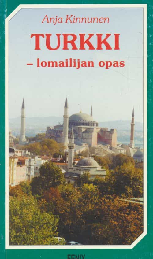 Turkki - lomailijan opas