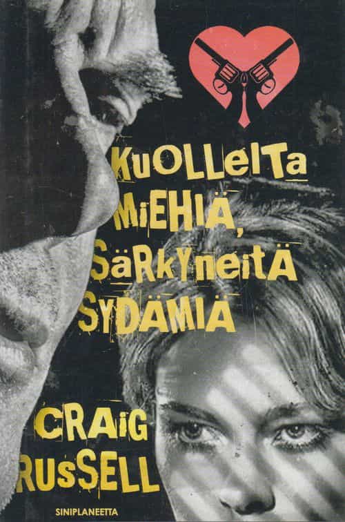 Kuolleita miehiä, särkyneitä sydämiä