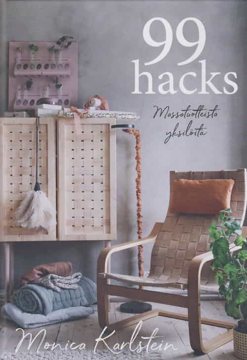 99 hacks - Massatuotteista yksilöitä