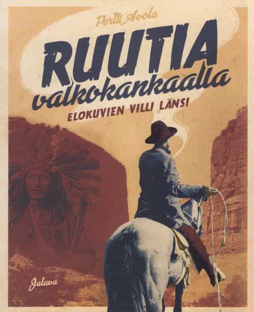 Ruutia valkokankaalla - Elokuvien villi länsi