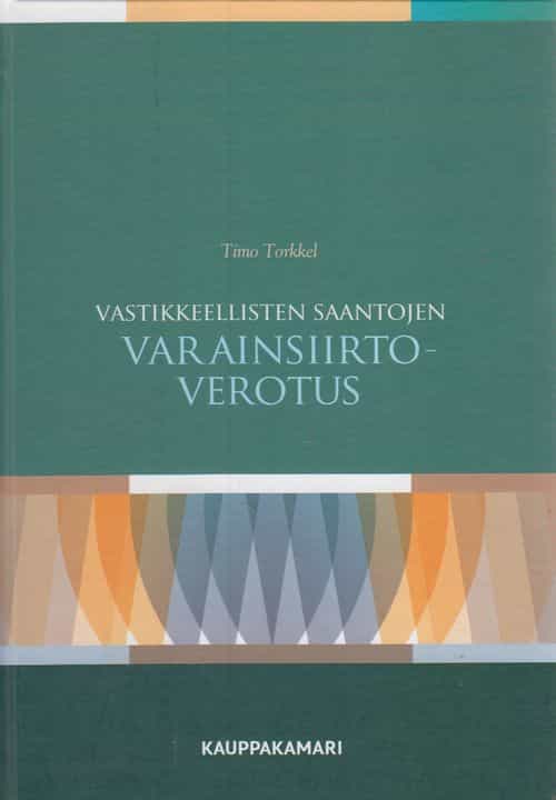 Vastikkeellisten saantojen varainsiirtoverotus