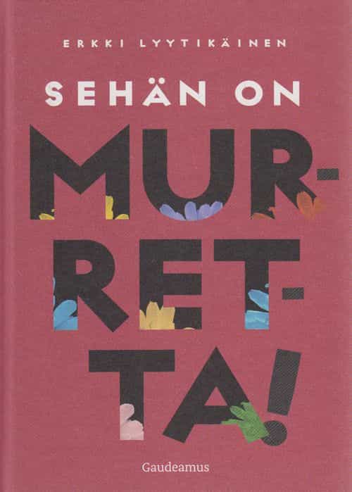 Sehän on murretta!