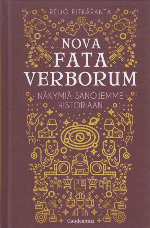 Nova fata verborum - Näkymiä sanojemme historiaan