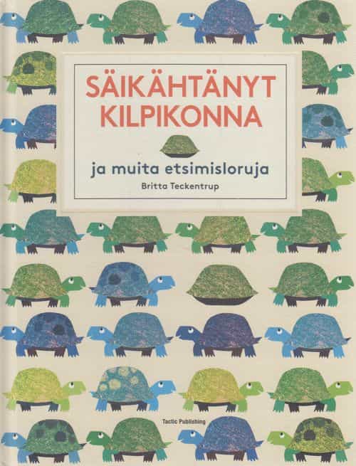 Säikähtänyt kilpikonna ja muita etsimisloruja