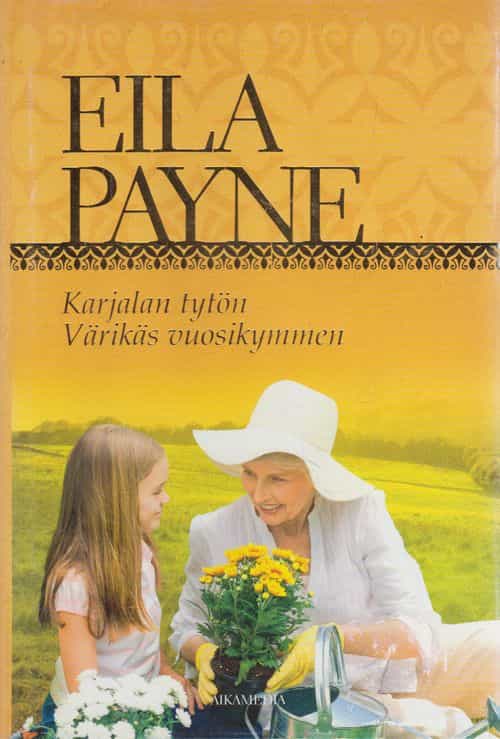 Karjalan tytön värikäs vuosikymmen