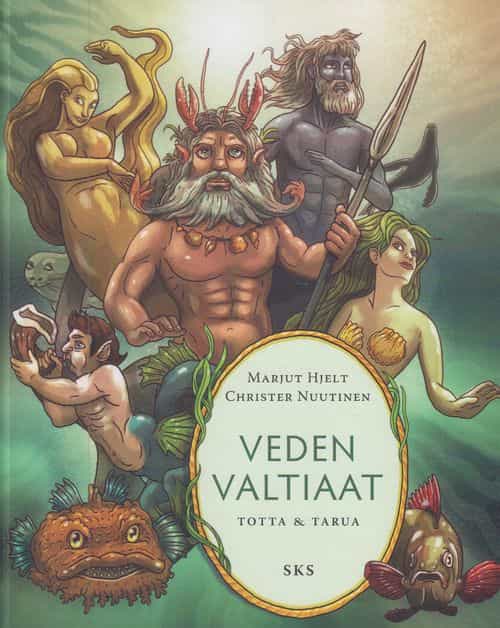 Veden valtiaat - Totta & tarua