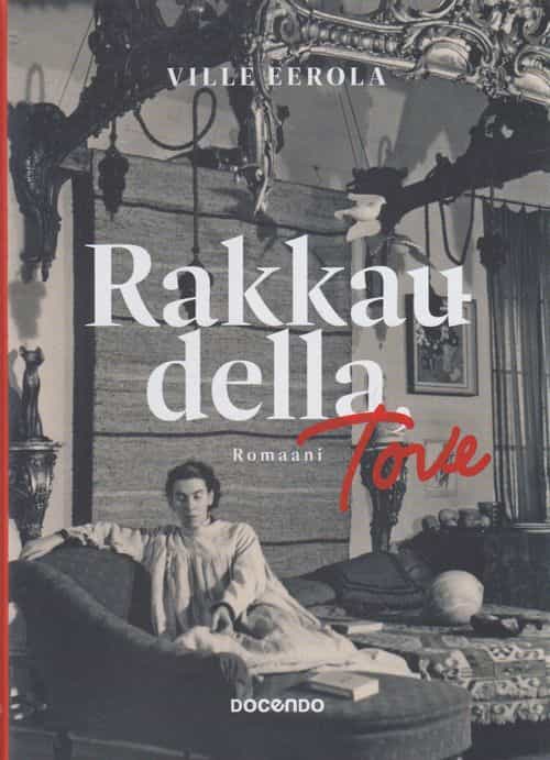 Rakkaudella, Tove - Romaani