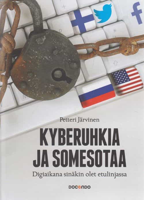 Kyberuhkia ja somesotaa