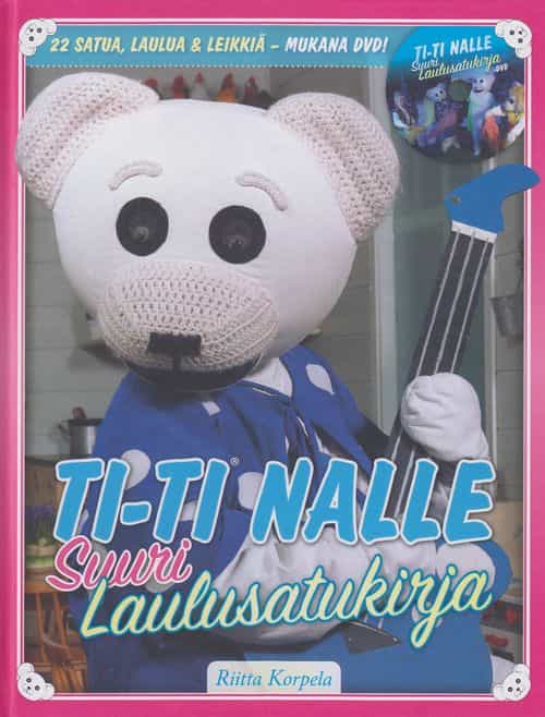 Ti-Ti Nalle Suuri laulusatukirja (mukana dvd)