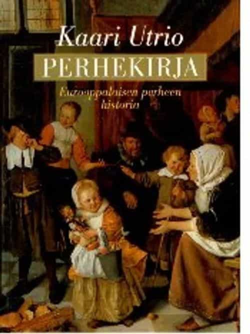 Perhekirja - Eurooppalaisen perheen historia