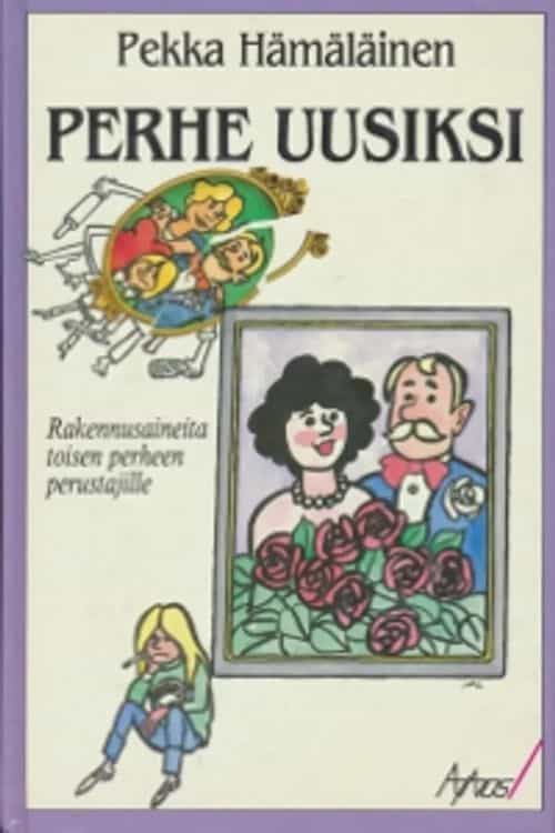 Perhe uusiksi, rakennusaineita toisen perheen perustajille