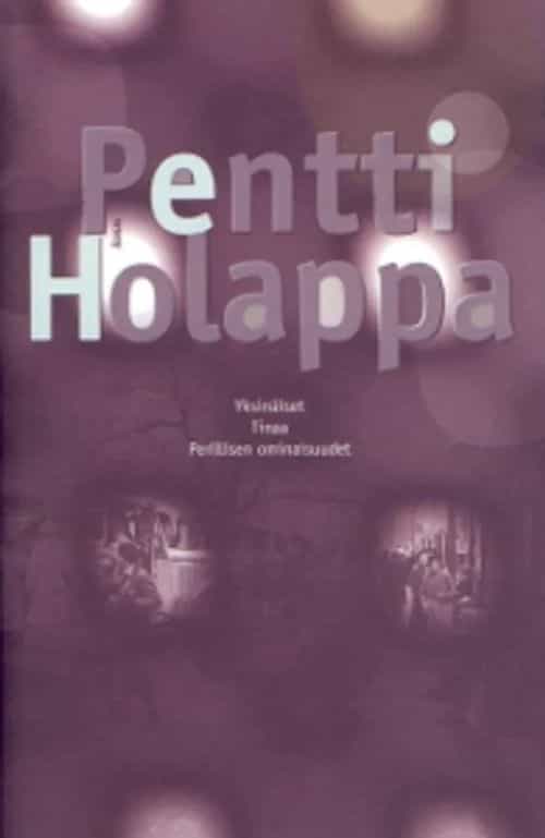 Yksinäiset, Tinaa, Perillisen ominaisuudet