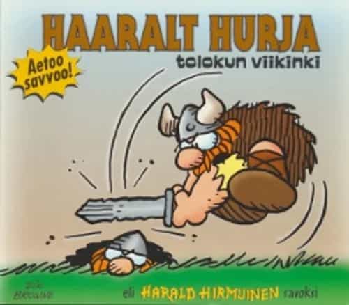 Haaralt Hurja Tolokun viikinki