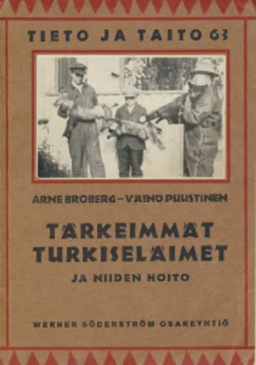 Tärkeimmät turkiseläimet ja niiden hoito