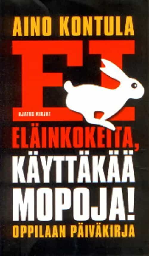 Ei eläinkokeita, käyttäkää mopoja! Oppilaan päiväkirja