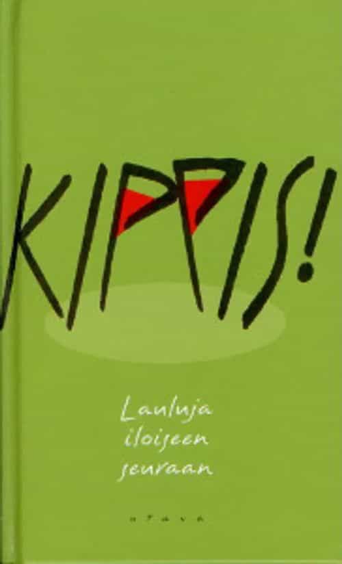 Kippis! Lauluja iloiseen seuraan