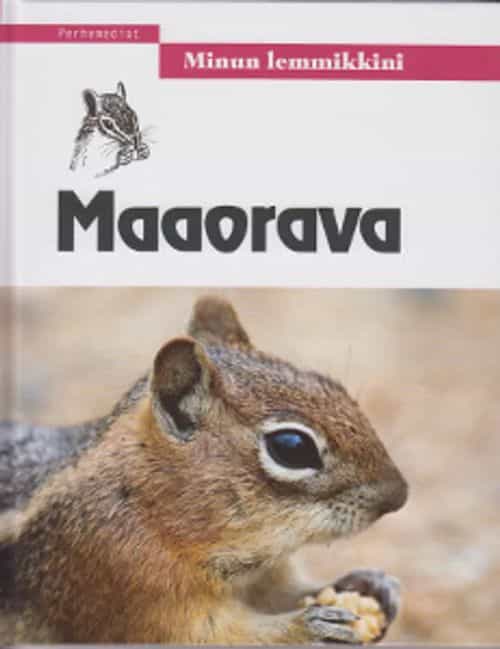 Minun lemmikkini: Maaorava