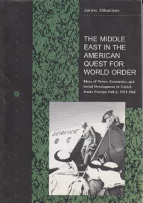 The Middle East in the American quest for world order