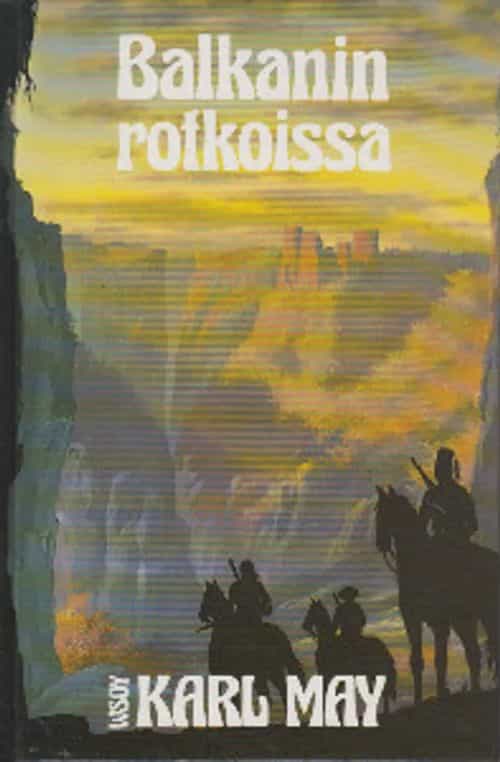 Balkanin rotkoissa