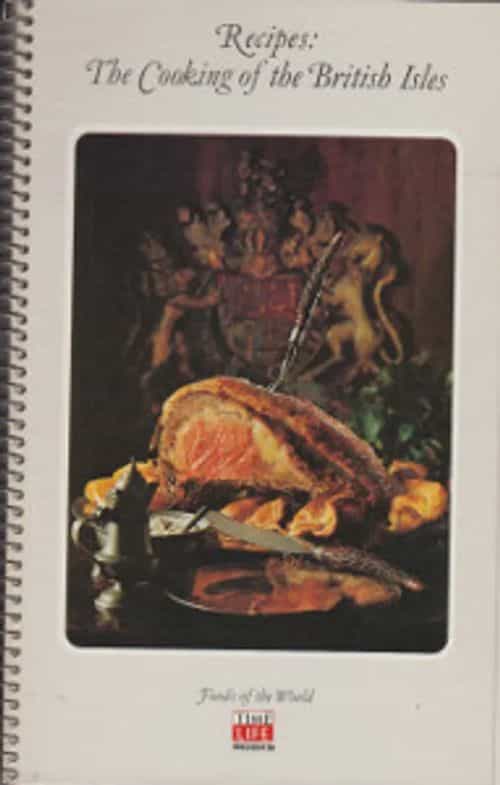 Recipes: The Cooking of the British Isles