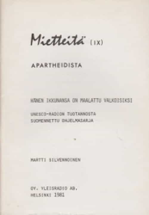 Mietteitä (IX) Apartheidista